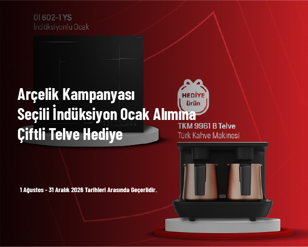Arçelik Kampanyası - Seçili İndüksiyon Ocak Alımına Çiftli Telve Hediye Arçelik Kampanyası - Seçili İndüksiyon Ocak Alımına Çiftli Telve Hediye