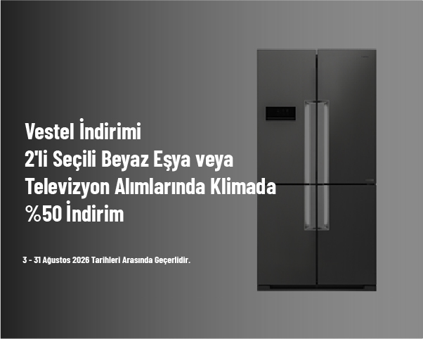 Vestel İndirimi - 2'li Seçili Beyaz Eşya veya Televizyon Alımlarında Klimada %50 İndirim Vestel İndirimi - 2'li Seçili Beyaz Eşya veya Televizyon Alımlarında Klimada %50 İndirim