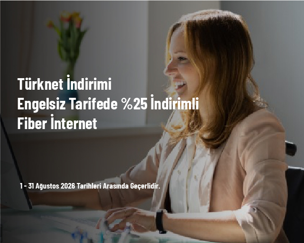 Türknet İndirimi - Engelsiz Tarifede %25 İndirimli Fiber İnternet Türknet İndirimi - Engelsiz Tarifede %25 İndirimli Fiber İnternet