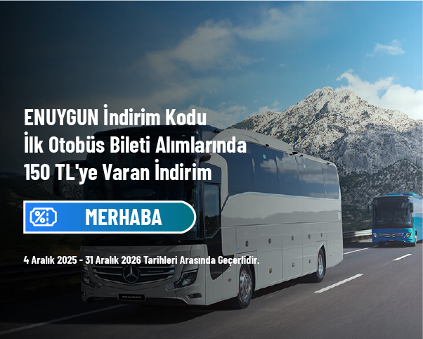 ENUYGUN İndirim Kodu - İlk Otobüs Bileti Alımlarında 150 TL'ye Varan İndirim
