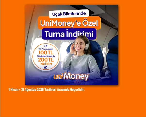 Turna İndirim Kodu - UniMoney Üyelerine Uçak Biletlerinde 200 TL'ye Varan İndirim