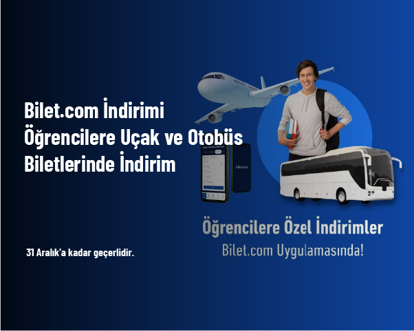 Bilet.com İndirimi - Öğrencilere Uçak ve Otobüs Biletlerinde İndirim Bilet.com İndirimi - Öğrencilere Uçak ve Otobüs Biletlerinde İndirim