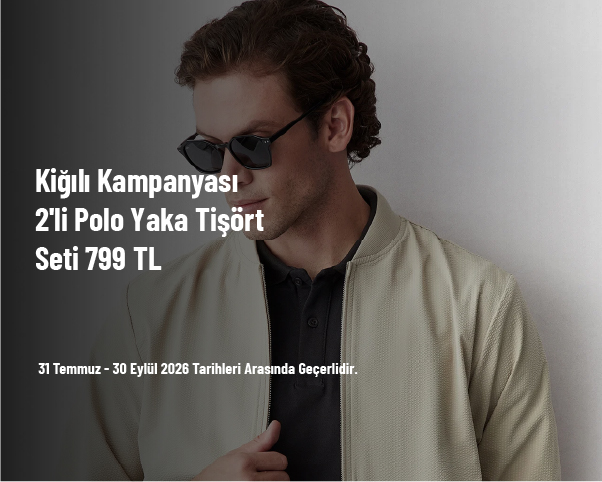 Kiğılı Kampanyası - 2'li Polo Yaka Tişört Seti 799 TL Kiğılı Kampanyası - 2'li Polo Yaka Tişört Seti 799 TL