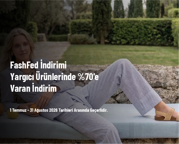 FashFed İndirimi - Yargıcı Ürünlerinde %70'e Varan İndirim