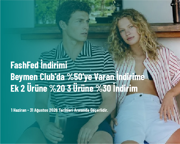 FashFed İndirimi - Beymen Club'da %50'ye Varan İndirime Ek 2 Ürüne %20 3 Ürüne %30 İndirim