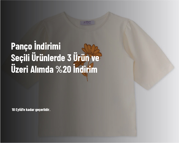 Panço İndirimi - Seçili Ürünlerde 3 Ürün ve Üzeri Alımda %20 İndirim Panço İndirimi - Seçili Ürünlerde 3 Ürün ve Üzeri Alımda %20 İndirim