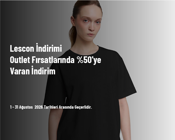 Lescon İndirimi - Outlet Fırsatlarında %50'ye Varan İndirim Lescon İndirimi - Outlet Fırsatlarında %50'ye Varan İndirim