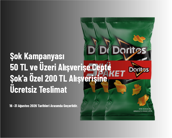 Şok Kampanyası - 50 TL ve Üzeri Alışverişe Cepte Şok'a Özel 200 TL ALışverişine Ücretsiz Teslimat