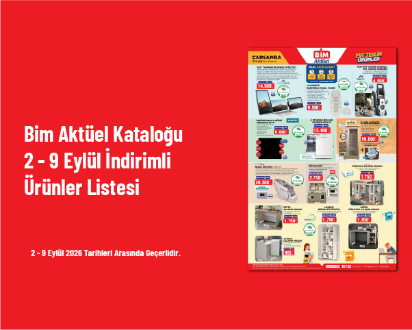 Bim Aktüel Kataloğu - 2 - 9 Eylül İndirimli Ürünler Listesi
