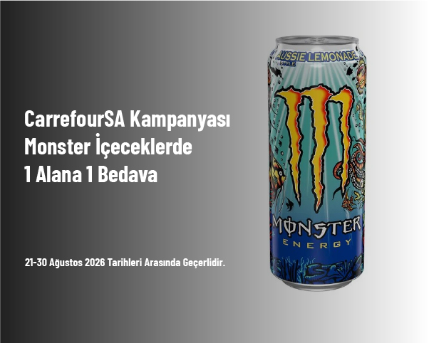 CarrefourSA Kampanyası - Monster İçeceklerde 1 Alana 1 Bedava CarrefourSA Kampanyası - Monster İçeceklerde 1 Alana 1 Bedava