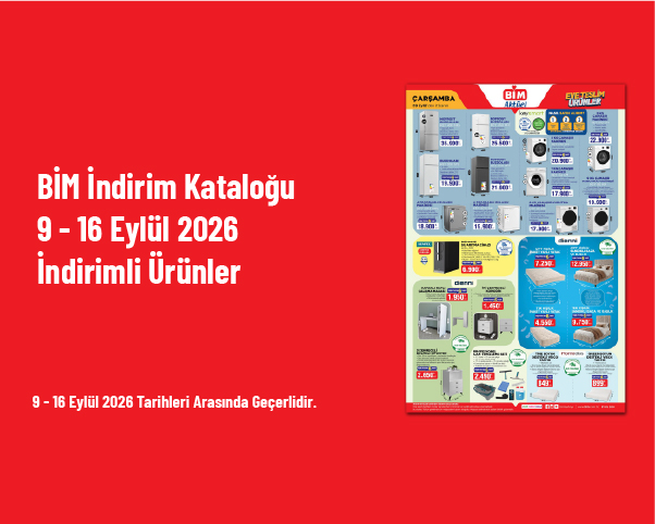 BİM İndirim Kataloğu - 9 - 16 Eylül 2026 İndirimli Ürünler BİM İndirim Kataloğu - 9 - 16 Eylül 2026 İndirimli Ürünler