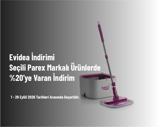 Evidea İndirimi - Seçili Parex Markalı Ürünlerde %20'ye Varan İndirim