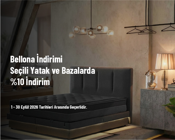 Bellona İndirimi - Seçili Yatak ve Bazalarda %10 İndirim