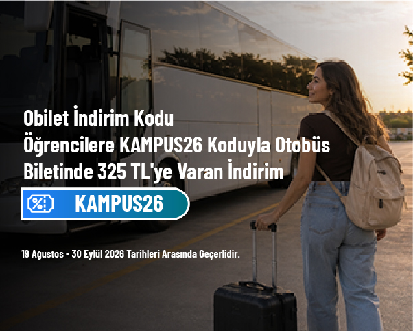 Obilet İndirim Kodu - Öğrencilere KAMPUS26 Koduyla Otobüs Biletinde 325 TL'ye Varan İndirim