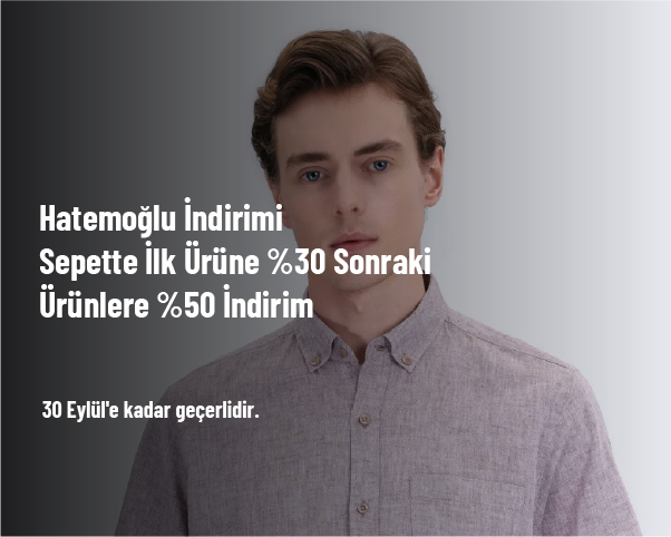 Hatemoğlu İndirimi - Sepette İlk Ürüne %30 Sonraki Ürünlere %50 İndirim Hatemoğlu İndirimi - Sepette İlk Ürüne %30 Sonraki Ürünlere %50 İndirim