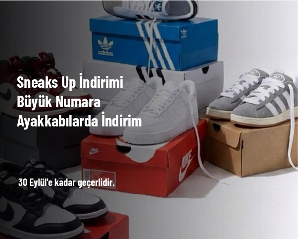 Sneaks Up İndirimi - Büyük Numara Ayakkabılarda İndirim Sneaks Up İndirimi - Büyük Numara Ayakkabılarda İndirim