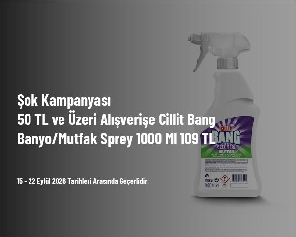 Şok Kampanyası - 50 TL ve Üzeri Alışverişe Cillit Bang Banyo/Mutfak Sprey 1000 Ml 109 TL