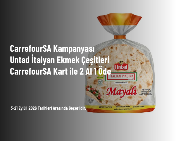CarrefourSA Kampanyası - Untad İtalyan Ekmek Çeşitleri CarrefourSA Kart ile 2 Al 1 Öde