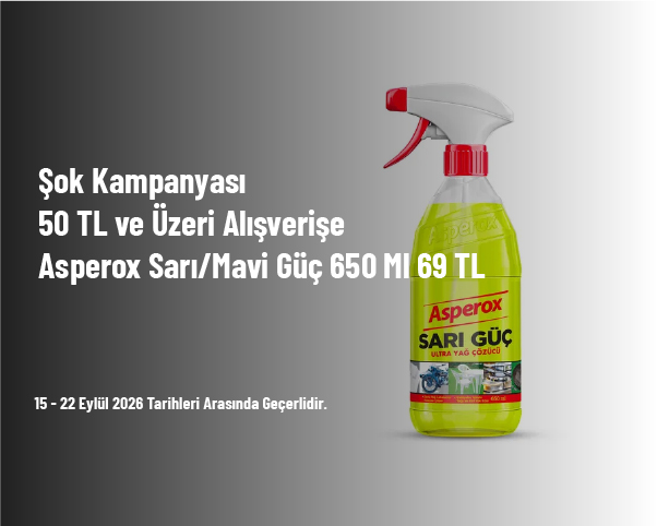 Şok Kampanyası - 50 TL ve Üzeri Alışverişe Asperox Sarı/Mavi Güç 650 Ml 69 TL