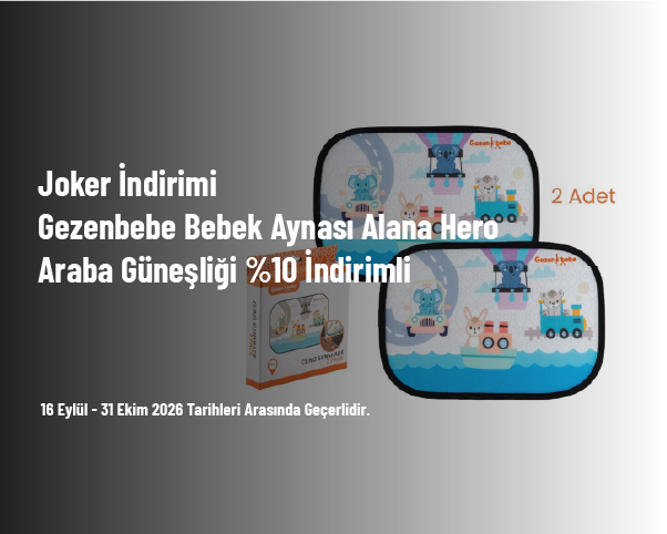 Joker İndirimi - Gezenbebe Bebek Aynası Alana Hero Araba Güneşliği %10 İndirimli Joker İndirimi - Gezenbebe Bebek Aynası Alana Hero Araba Güneşliği %10 İndirimli