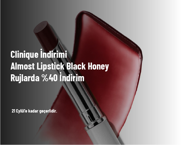 Clinique İndirimi - Almost Lipstick Black Honey Rujlarda %40 İndirim