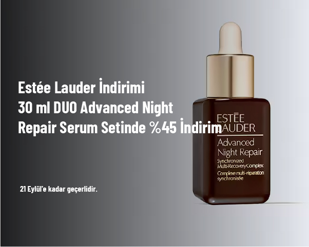Estée Lauder İndirimi - 30 ml DUO Advanced Night Repair Serum Setinde %45 İndirim Estée Lauder İndirimi - 30 ml DUO Advanced Night Repair Serum Setinde %45 İndirim