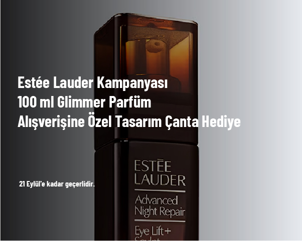 Estée Lauder Kampanyası - 100 ml Glimmer Parfüm Alışverişine Özel Tasarım Çanta Hediye Estée Lauder Kampanyası - 100 ml Glimmer Parfüm Alışverişine Özel Tasarım Çanta Hediye