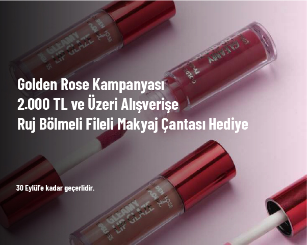 Golden Rose Kampanyası - 2.000 TL ve Üzeri Alışverişe Ruj Bölmeli Fileli Makyaj Çantası Hediye Golden Rose Kampanyası - 2.000 TL ve Üzeri Alışverişe Ruj Bölmeli Fileli Makyaj Çantası Hediye