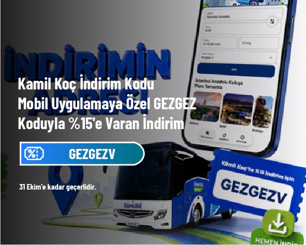 Kamil Koç İndirim Kodu - Mobil Uygulamaya Özel GEZGEZ Koduyla %15'e Varan İndirim Kamil Koç İndirim Kodu - Mobil Uygulamaya Özel GEZGEZ Koduyla %15'e Varan İndirim