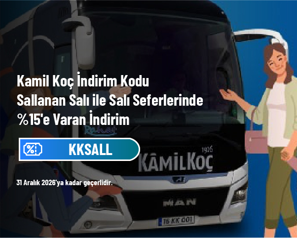 Kamil Koç İndirim Kodu - Sallanan Salı ile Salı Seferlerinde %15'e Varan İndirim Kamil Koç İndirim Kodu - Sallanan Salı ile Salı Seferlerinde %15'e Varan İndirim