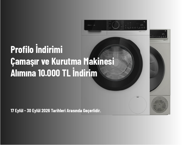 Profilo İndirimi - Çamaşır ve Kurutma Makinesi Alımına 10.000 TL İndirim Profilo İndirimi - Çamaşır ve Kurutma Makinesi Alımına 10.000 TL İndirim