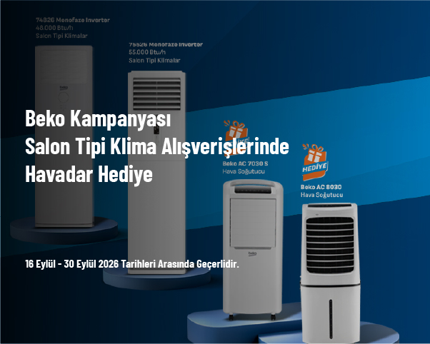 Beko Kampanyası - Salon Tipi Klima Alışverişlerinde Havadar Hediye