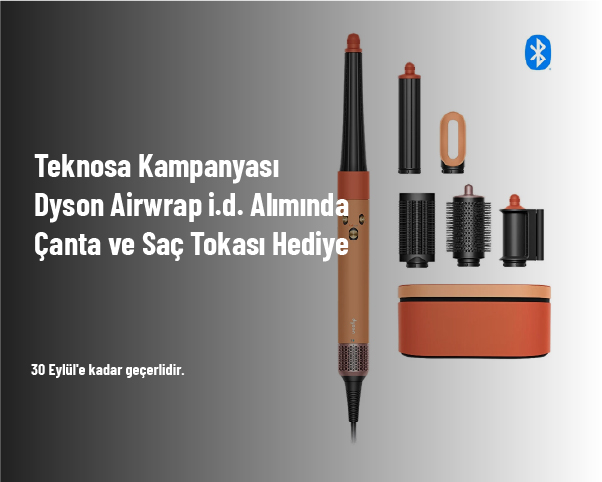 Teknosa Kampanyası - Dyson Airwrap i.d. Alımında Çanta ve Saç Tokası Hediye Teknosa Kampanyası - Dyson Airwrap i.d. Alımında Çanta ve Saç Tokası Hediye