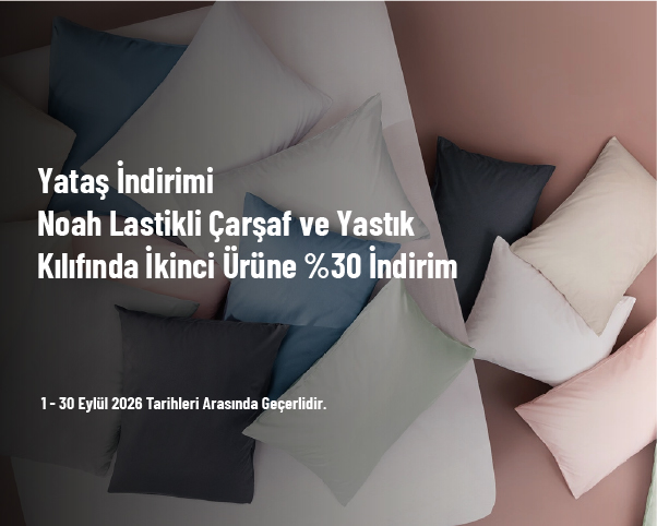 Yataş İndirimi - Noah Lastikli Çarşaf ve Yastık Kılıfında İkinci Ürüne %30 İndirim Yataş İndirimi - Noah Lastikli Çarşaf ve Yastık Kılıfında İkinci Ürüne %30 İndirim