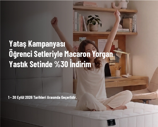 Yataş Kampanyası - Öğrenci Setleriyle Macaron Yorgan Yastık Setinde %30 İndirim Yataş Kampanyası - Öğrenci Setleriyle Macaron Yorgan Yastık Setinde %30 İndirim