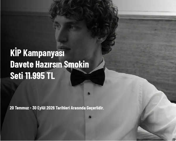 KİP Kampanyası - Davete Hazırsın Smokin Seti 11.995 TL