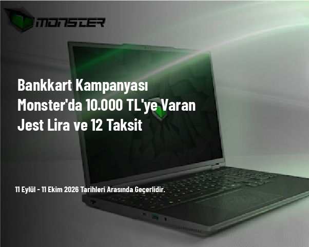 Bankkart Kampanyası - Monster'da 10.000 TL'ye Varan Jest Lira ve 12 Taksit Bankkart Kampanyası - Monster'da 10.000 TL'ye Varan Jest Lira ve 12 Taksit