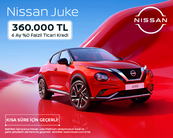 Nissan Juke Ekim Kampanyası Nissan Juke Ekim Kampanyası