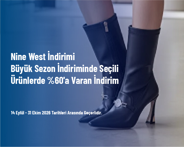 Nine West İndirimi - Büyük Sezon İndiriminde Seçili Ürünlerde %60'a Varan İndirim Nine West İndirimi - Büyük Sezon İndiriminde Seçili Ürünlerde %60'a Varan İndirim