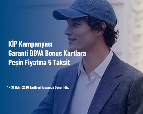 KİP Kampanyası - Garanti BBVA Bonus Kartlara Peşin Fiyatına 5 Taksit