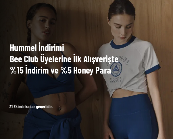 Hummel İndirimi - Bee Club Üyelerine İlk Alışverişte %15 İndirim ve %5 Honey Para Hummel İndirimi - Bee Club Üyelerine İlk Alışverişte %15 İndirim ve %5 Honey Para