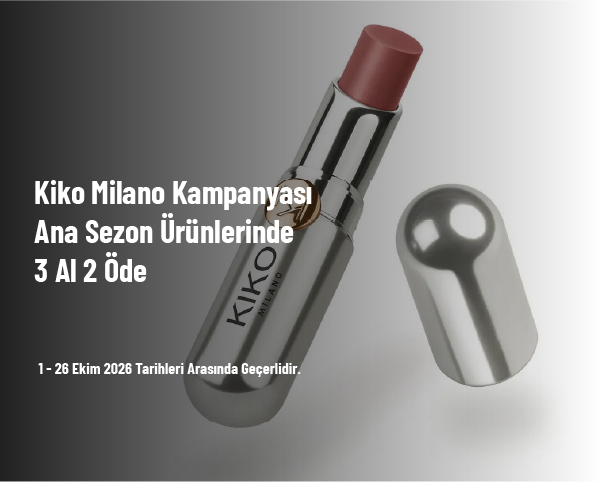 Kiko Milano Kampanyası - Ana Sezon Ürünlerinde 3 Al 2 Öde
