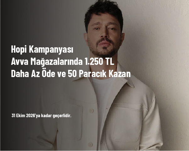 Hopi Kampanyası - Avva Mağazalarında 1.250 TL Daha Az Öde ve 50 Paracık Kazan Hopi Kampanyası - Avva Mağazalarında 1.250 TL Daha Az Öde ve 50 Paracık Kazan