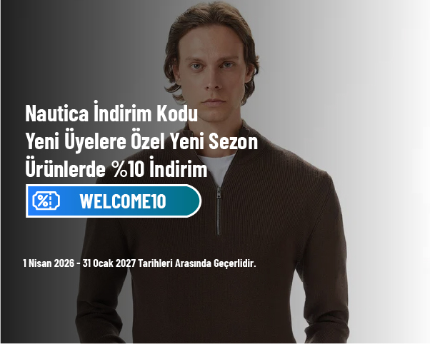 Nautica İndirim Kodu - Yeni Üyelere Özel Yeni Sezon Ürünlerde %10 İndirim Nautica İndirim Kodu - Yeni Üyelere Özel Yeni Sezon Ürünlerde %10 İndirim