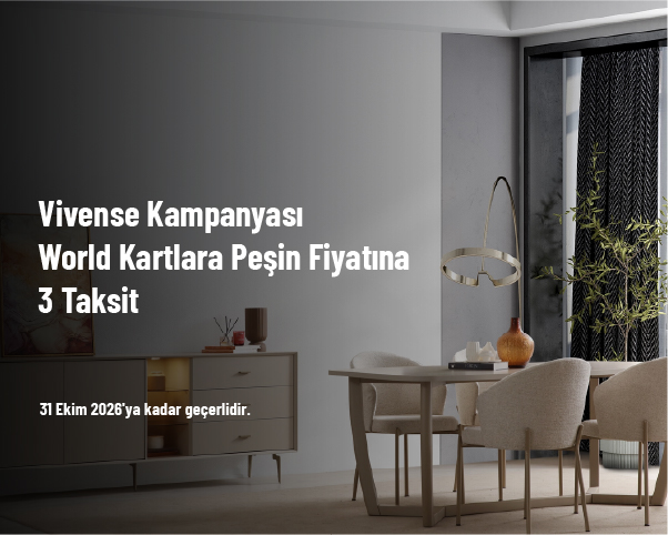 Vivense Kampanyası - World Kartlara Peşin Fiyatına 3 Taksit