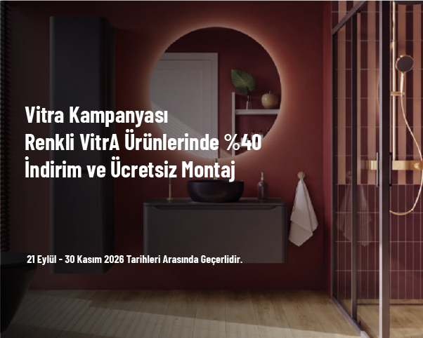 Vitra Kampanyası - Renkli VitrA Ürünlerinde %40 İndirim ve Ücretsiz Montaj Vitra Kampanyası - Renkli VitrA Ürünlerinde %40 İndirim ve Ücretsiz Montaj