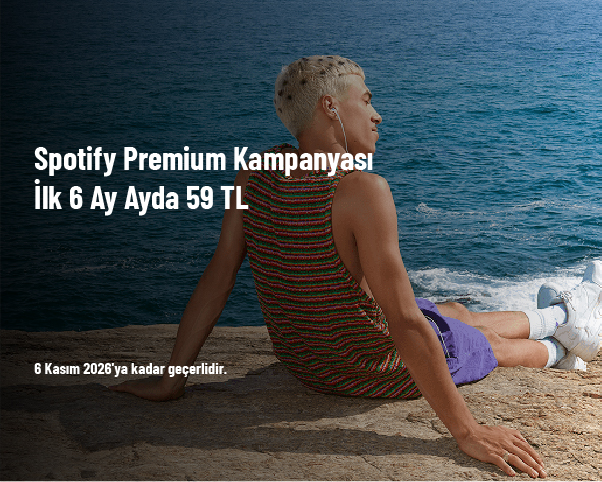 Spotify Premium Kampanyası - İlk 6 Ay Ayda 59 TL