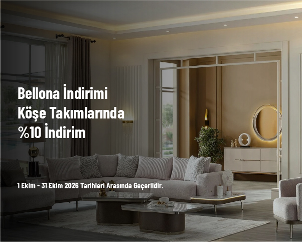 Bellona İndirimi - Köşe Takımlarında %10 İndirim Bellona İndirimi - Köşe Takımlarında %10 İndirim