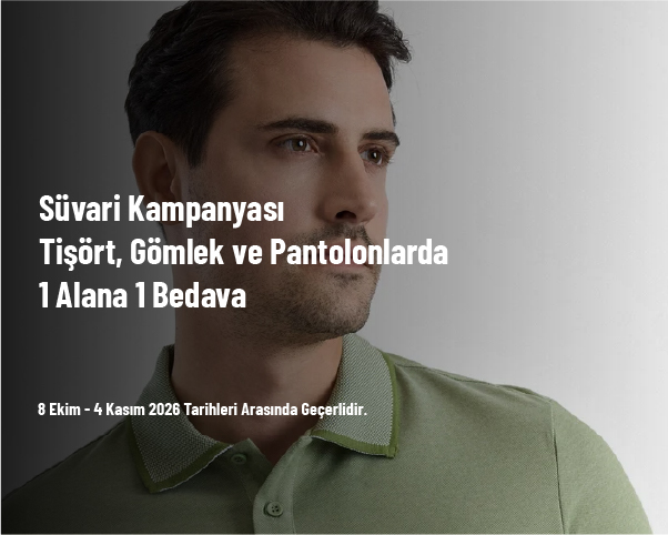 Süvari Kampanyası - Tişört, Gömlek ve Pantolonlarda 1 Alana 1 Bedava