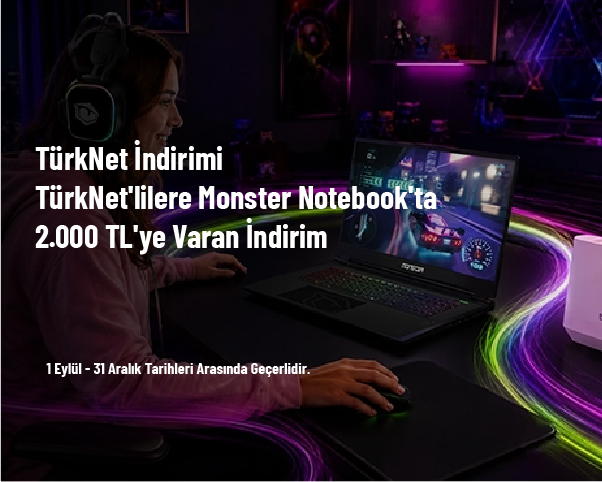 TürkNet İndirimi - TürkNet'lilere Monster Notebook'ta 2.000 TL'ye Varan İndirim